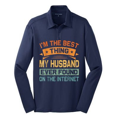 I'm The Best Thing My Husband Ever Found On The Internet Silk Touch Performance Long Sleeve Polo