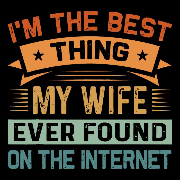 I'm The Best Thing My Wife Ever Found On The Internet Drawstring Bag