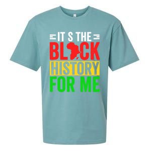 ItS The Black History For Me Black History Pride African Gift Sueded Cloud Jersey T-Shirt