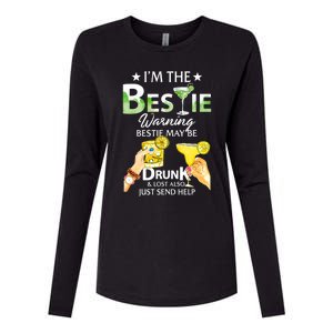 I'm The Bestie Warning Bestie May Be Drunk And Lost Also Cool Gift Womens Cotton Relaxed Long Sleeve T-Shirt