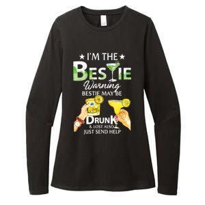 I'm The Bestie Warning Bestie May Be Drunk And Lost Also Cool Gift Womens CVC Long Sleeve Shirt