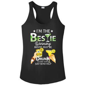 I'm The Bestie Warning Bestie May Be Drunk And Lost Also Cool Gift Ladies PosiCharge Competitor Racerback Tank