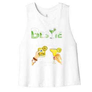 I'm The Bestie Warning Bestie May Be Drunk And Lost Also Cool Gift Women's Racerback Cropped Tank