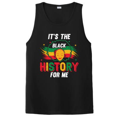 ItS The Black History For Me History Month Melanin Cool Gift PosiCharge Competitor Tank