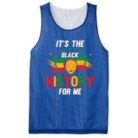 ItS The Black History For Me History Month Melanin Cool Gift Mesh Reversible Basketball Jersey Tank