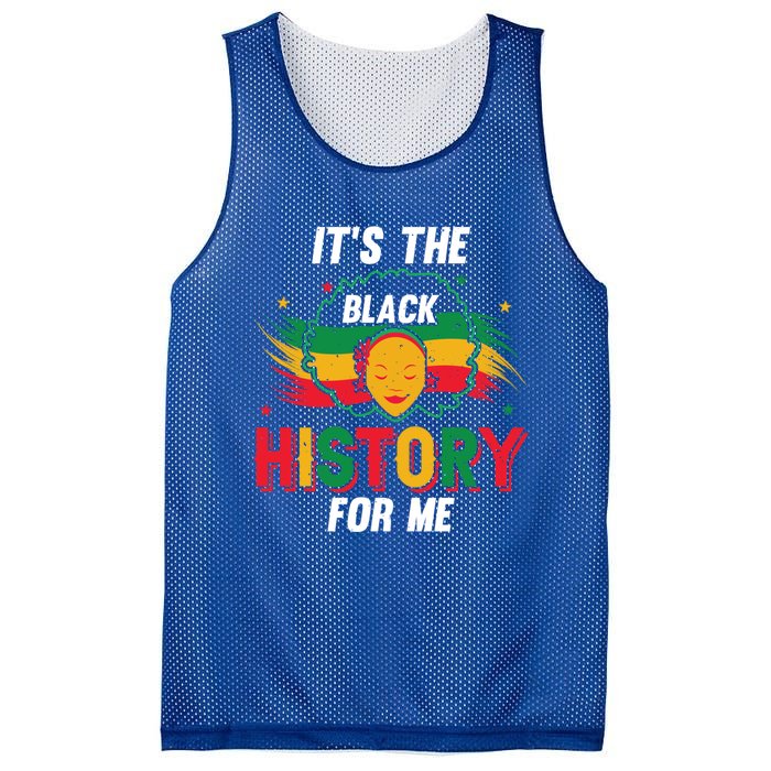 ItS The Black History For Me History Month Melanin Cool Gift Mesh Reversible Basketball Jersey Tank