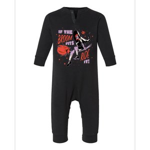 If The Boom Fits Ride It Halloween Witch Infant Fleece One Piece