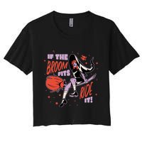 If The Boom Fits Ride It Halloween Witch Women's Crop Top Tee