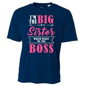 I'm The Big Sister Which Makes Me The Boss Girl Cooling Performance Crew T-Shirt