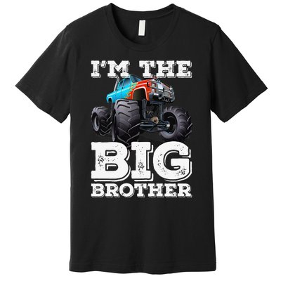 I'm The Big Brother Funny Monster Truck Premium T-Shirt