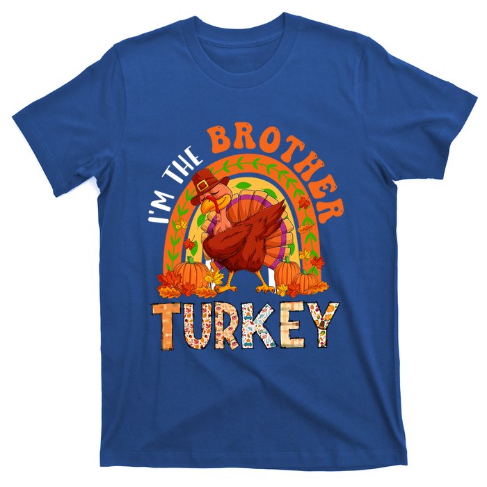 Im The Brother Turkey Thanksgiving Family Dabbing Turkey Great Gift T-Shirt