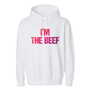 IM The Beef Gift Garment-Dyed Fleece Hoodie