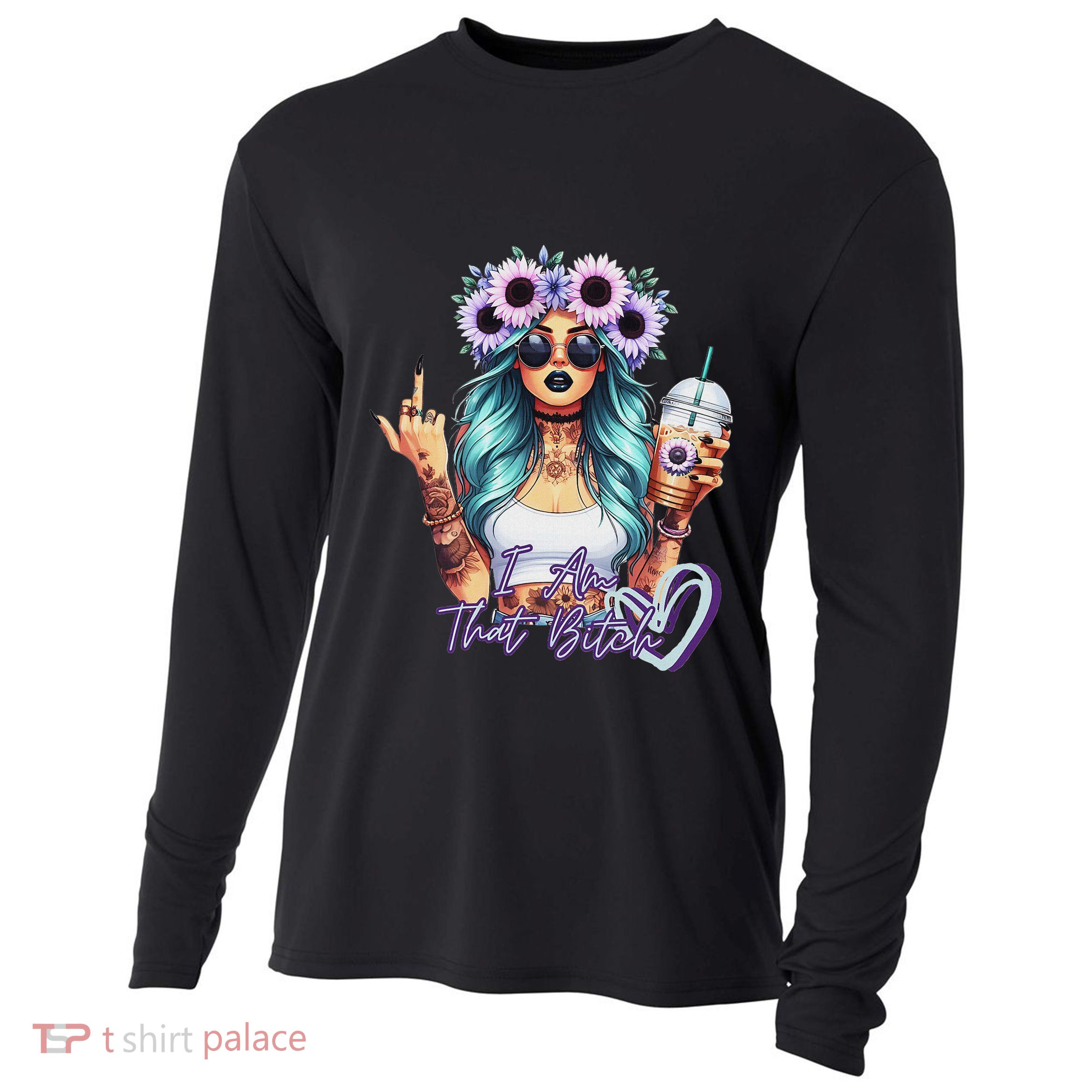 IM That Bitch Funny Sarcastic Cute Joke Gift Cooling Performance Long Sleeve Crew
