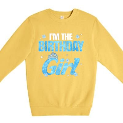 Im The Birthday Girl Snowflake Family Birthday Decorations Premium Crewneck Sweatshirt