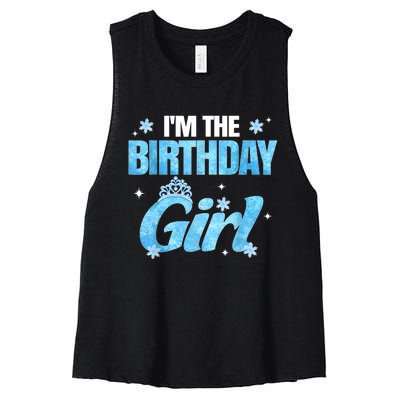 Im The Birthday Girl Snowflake Family Birthday Decorations Women's Racerback Cropped Tank