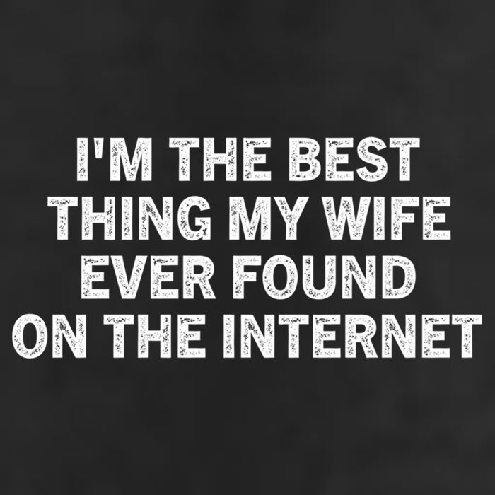 I'm The Best Thing My Wife Ever Found On The Internet Cute Gift 15oz Campfire Ceramic Mug