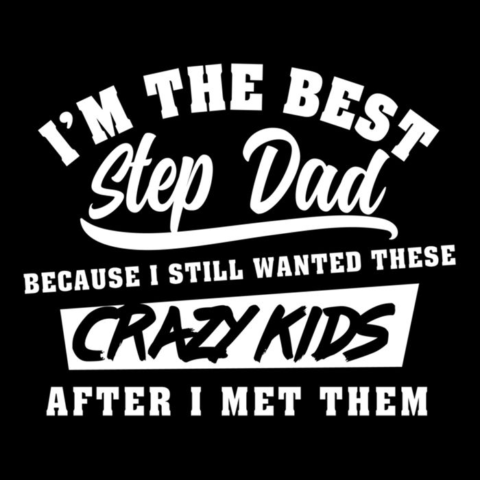 I'm The Best Step Dad Funny Father's Day Slogan Gift 7-Panel Snapback Hat