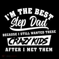 I'm The Best Step Dad Funny Father's Day Slogan Gift Flatbill Hat