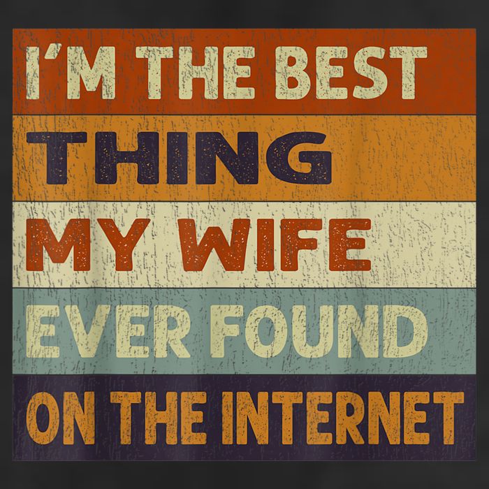 I'm The Best Thing My Wife Ever Found On The Internet trending Adult Drive Performance Visor