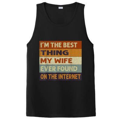 I'm The Best Thing My Wife Ever Found On The Internet trending PosiCharge Competitor Tank