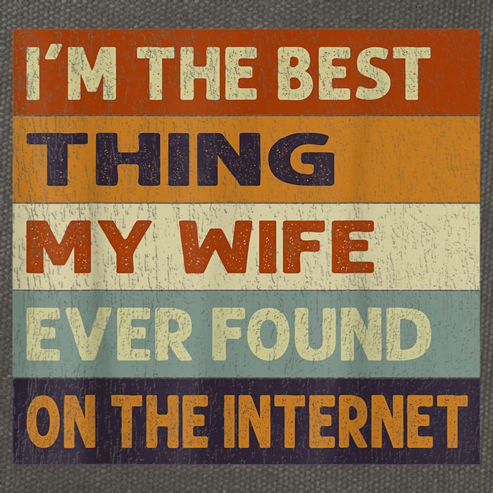 I'm The Best Thing My Wife Ever Found On The Internet trending Cotton Canvas Backpack