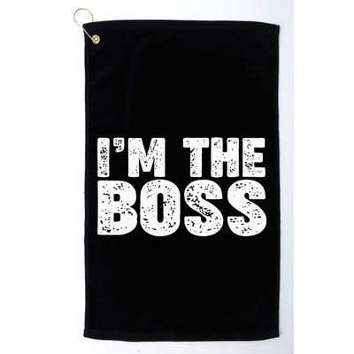 Im The Boss Golf Towel