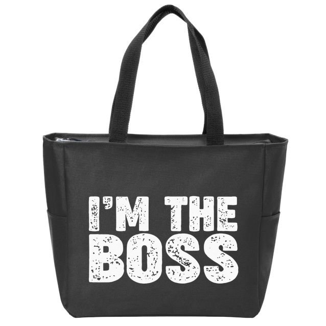 Im The Boss Zip Tote Bag