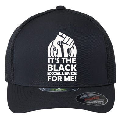 It's The Black Excellence For Me Black History Month Girl Women Flexfit Unipanel Trucker Cap