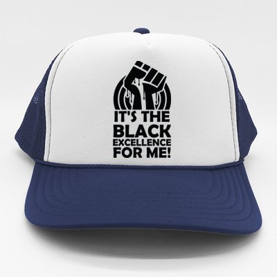 It's The Black Excellence For Me Black History Month Girl Women Trucker Hat