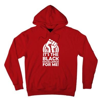 It's The Black Excellence For Me Black History Month Girl Women Tall Hoodie