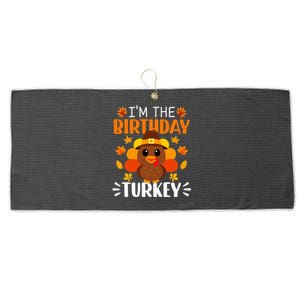 I'm The Birthday Turkey Funny Turkey Thanksgiving Large Microfiber Waffle Golf Towel