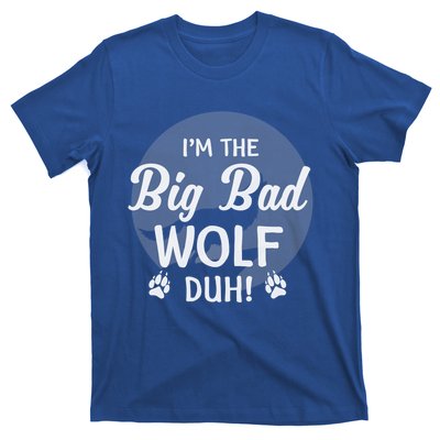 I'm The Bad Wolf Duh! Funny Halloween Costume Gift T-Shirt