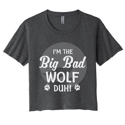 I'm The Bad Wolf Duh! Funny Halloween Costume Gift Women's Crop Top Tee