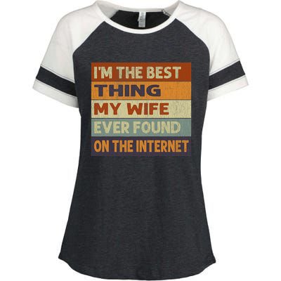 Im The Best Thing My Wife Ever Found On The Internet Vintage Enza Ladies Jersey Colorblock Tee