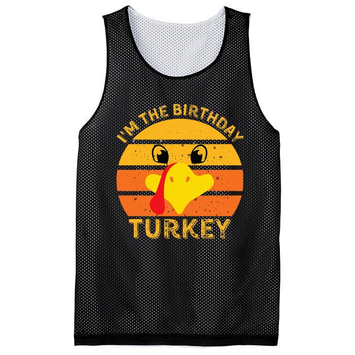 Im The Birthday Turkey Face Funny Happy Thanksgiving Family Mesh Reversible Basketball Jersey Tank