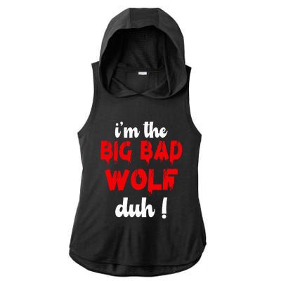 IM The Bad Wolf Duh Costume For Diy Halloween Party Ladies PosiCharge Tri-Blend Wicking Draft Hoodie Tank