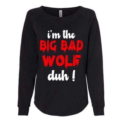 IM The Bad Wolf Duh Costume For Diy Halloween Party Womens California Wash Sweatshirt