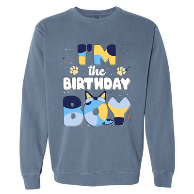 Im The Birthday Boy Dog Family Matching Garment-Dyed Sweatshirt