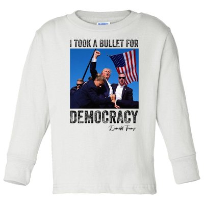 I Took Bullet For Democracy Trump Shooting Rally Trump 2024 Toddler Long Sleeve Shirt