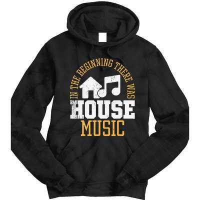 In The Beginning There Was House House Music EDM DJ Tie Dye Hoodie