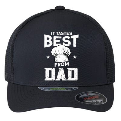 It Tastes Best From Dad Cook Cooking Funny Chef Gift Flexfit Unipanel Trucker Cap