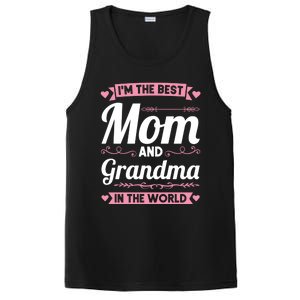 I'm The Best Mom And Grandma In The World Grandma Gift PosiCharge Competitor Tank