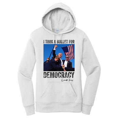 I Took Bullet For Democracy Trump Shooting Rally Trump 2024 Women's Pullover Hoodie