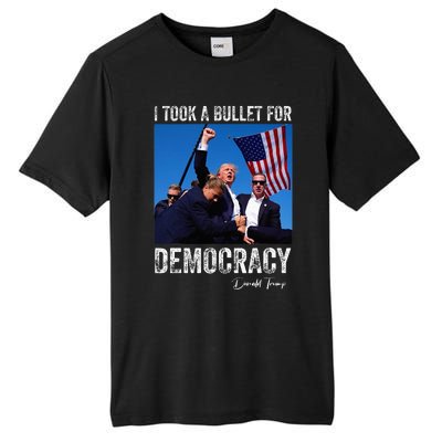 I Took Bullet For Democracy Trump Shooting Rally Trump 2024 .02 Tall Fusion ChromaSoft Performance T-Shirt