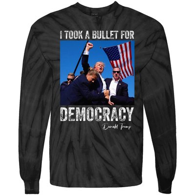 I Took Bullet For Democracy Trump Shooting Rally Trump 2024 .02 Tie-Dye Long Sleeve Shirt