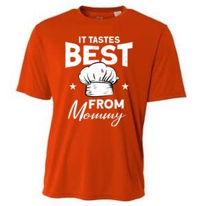 It Tastes Best From Mommy Cook Cooking Funny Chef Gift Cooling Performance Crew T-Shirt