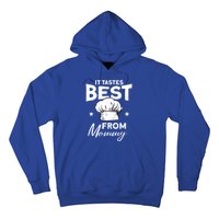 It Tastes Best From Mommy Cook Cooking Funny Chef Gift Hoodie