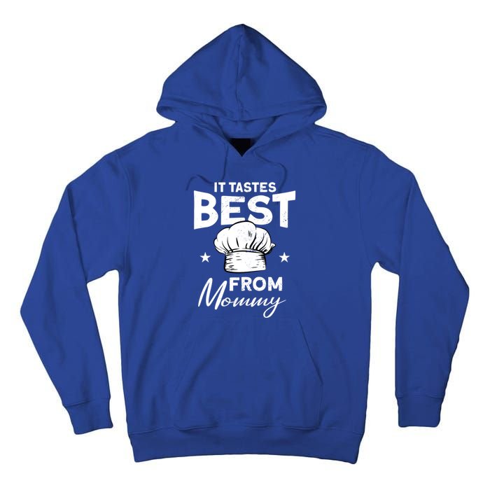 It Tastes Best From Mommy Cook Cooking Funny Chef Gift Tall Hoodie