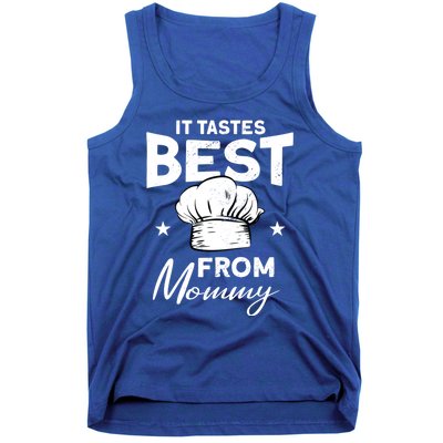 It Tastes Best From Mommy Cook Cooking Funny Chef Gift Tank Top