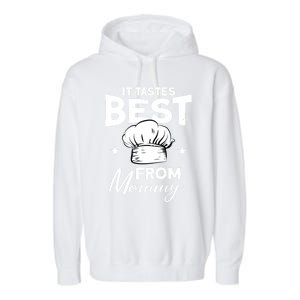 It Tastes Best From Mommy Cook Cooking Funny Chef Gift Garment-Dyed Fleece Hoodie